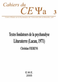 Christian Fierens - Textes fondateurs de la psychanalyse - Lituraterre (Lacan, 1971).
