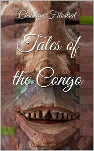 Téléchargements ebook pour kindle free Tales of the Congo par Christian Filostrat