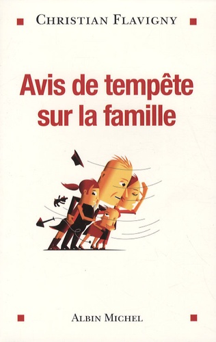 Avis de tempête sur la famille