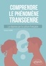 Christian Flavigny - Comprendre le phénomène transgenre - La réponse par la culture française.