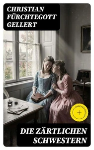 Die zärtlichen Schwestern