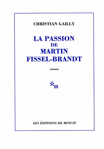 La passion de Martin Fissel-Brandt - Occasion