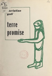 Christian Gali et Marc Alyn - Terre promise.