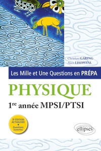 Pdf téléchargements de livres gratuits Les Mille et Une questions de la physique en prépa 1re année MPSI/PTSI