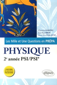 Les Mille et Une questions de la physique en prépa 2e année PSI/PSI*.pdf