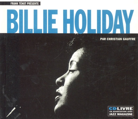 Christian Gauffre - Billie Holiday. Avec Un Cd.