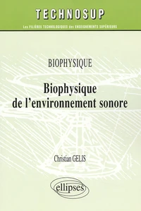 Biophysique De L'Environnement Sonore