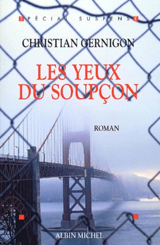 Les Yeux Du Soupcon