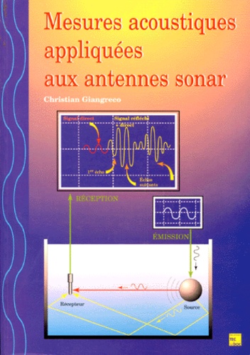 Christian Giangreco - Mesures acoustiques appliquées aux antennes sonar.