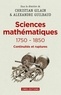 Christian Gilain et Alexandre Guilbaud - Sciences mathématiques 1750-1850 - Continuités et ruptures.