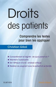 Christian Gilioli - Droits des patients - Comprendre les textes pour bien les appliquer.