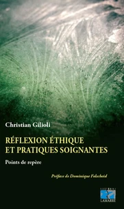 Réflexion éthique et pratiques soignantes