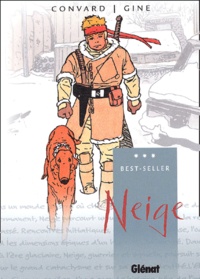 Christian Gine et Didier Convard - Neige Tome 1 : Les Brumes aveugles.