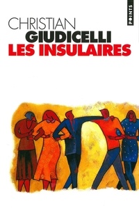 Christian Giudicelli - Les Insulaires.