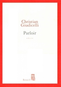Christian Giudicelli - Parloir.