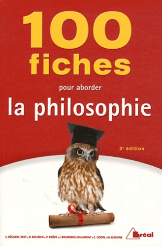 Christian Godin et Cyrille Bégorre-Bret - 100 fiches pour aborder la philosophie.