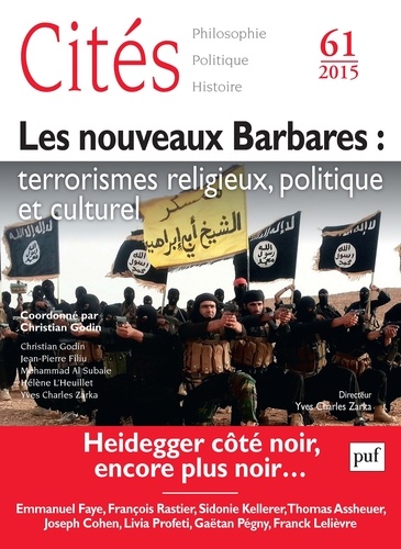 Cités N° 61/2015 Les nouveaux Barbares : terrorismes religieux, politique et culturel