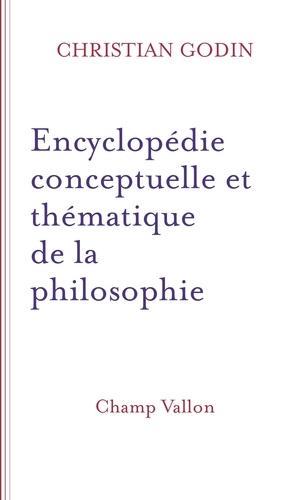 Encyclopédie conceptuelle et thématique de la philosophie