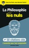 Christian Godin - La philosophie pour les nuls en 50 citations clés.