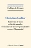 Christian Gollier - Entre fin de mois et fin du monde : économie de nos responsabilités envers l'humanité.