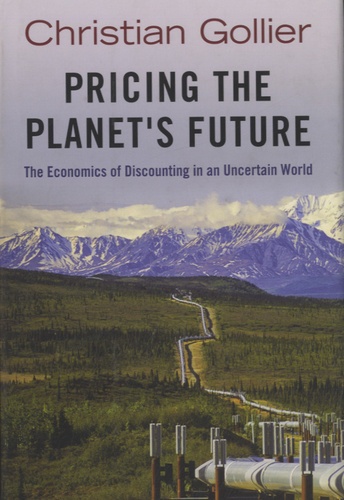 Pricing the Planet's Future. The Economics of Discounting in an Incertain World