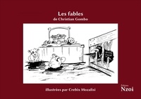 Christian Gombo - Les Fables de Christian Gombo - llustrées par.