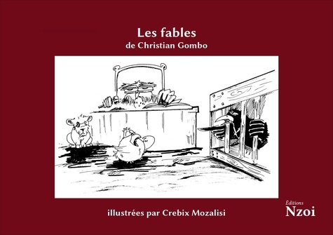 Les Fables de Christian Gombo. llustrées par