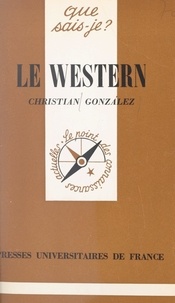 Christian Gonzalez et Paul Angoulvent - Le western.