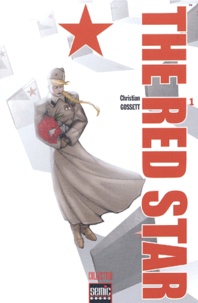 Christian Gossett - The Red Star. Tome 1.