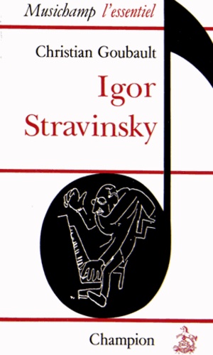 Christian Goubault - Igor Stravinsky.