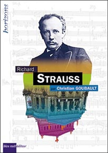 Christian Goubault - Richard Strauss.