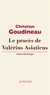 Christian Goudineau - Le Procès de Valérius Asiaticus.