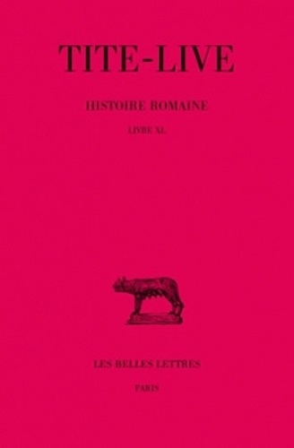 Christian Gouillart - Histoire romaine vol. - 30, livre XL.