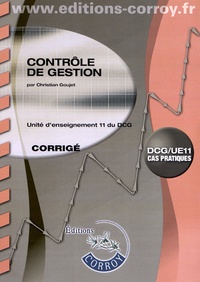 Christian Goujet - Contrôle de gestion UE 11 du DCG - Corrigé.