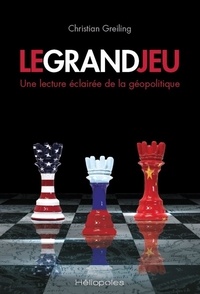 PDF book downloader téléchargement gratuit Le grand jeu par Christian Greiling en francais
