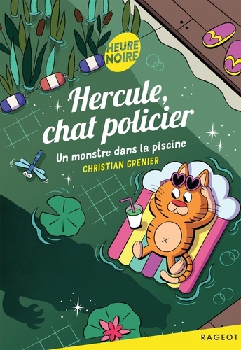Hercule, chat policier  Un monstre dans la piscine