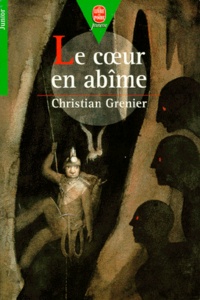 Christian Grenier - Le Coeur En Abime.