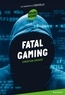 Christian Grenier - Les enquêtes de Logicielle  : Fatal gaming.