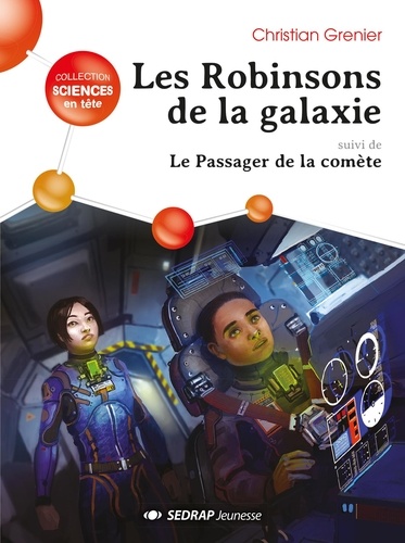 Christian Grenier - Les robinsons de la galaxie suivi de Le passager de la comète - Lot de 20 romans + fichier pédagogique.