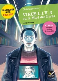 Christian Grenier - Virus L.I.V 3 - Ou La mort des livres.