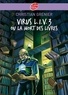 Christian Grenier - Virus L.I.V. 3 ou La mort des livres.