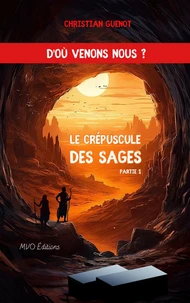 le crépuscule des sages partie1