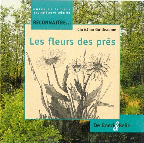 Christian Guilleaume - Les fleurs des prés.