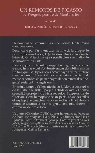 Un remords de Picasso ou Wiegels, peintre de Montmartre. Suivi de : Bibi-la-purée, muse de Picasso