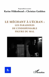 Le méchant à l'écran