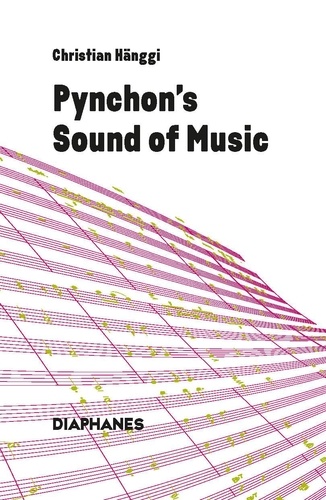 Christian Hanggi - Pynchon's Sound of Music.