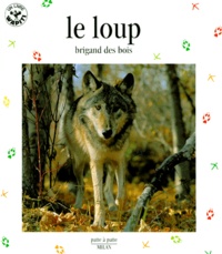 Christian Haward - Le Loup. Brigand Des Bois.