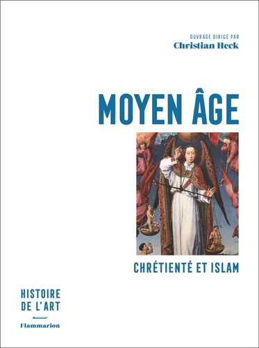Moyen Age. Chrétienté et Islam