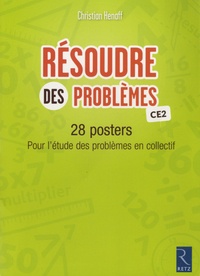 Christian Henaff - Résoudre des problèmes CE2 - 28 posters pour l'étude des problèmes en collectif.