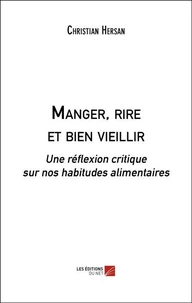 Manger, rire et bien vieillir